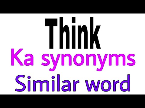 Synonyms Of  Think |  Think Ka Synonyms | Similar Word Of  Think | Synonym Of  Think