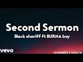 Black sheriff ft burna boy second sermon remix