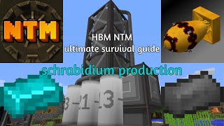 HBM nuclear tech mod ultimate survival guide pt.7 | schrabidium production, meteorites