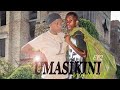 UMASKINI WANGU Episode 2 New Movie