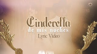 Video thumbnail of "Cinderella de Mis Noches - (Video Con Letras) - T3R Elemento y Ulices Chaidez"