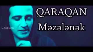 QARAQAN - Məzələnək (Lyrics) Resimi