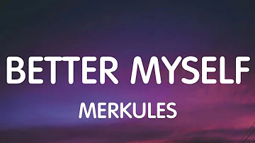 Merkules ft. Savannah Dexter & Rittz - Better Myself (Lyrics) New song