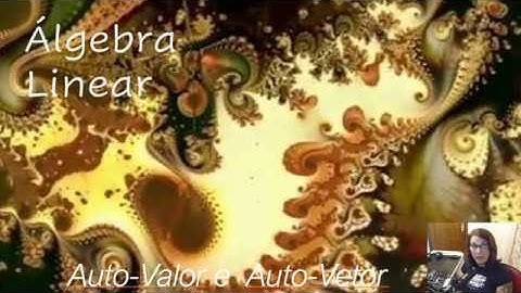 Auto-Valor e Auto-Vetor - Vídeo 3