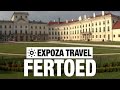 Fertoed-Eszterhaza (Hungary) Vacation Travel Video Guide