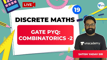 GATE Previous Year Questions: Combinatorics - 2 | Lec 19 | Discrete Maths | GATE CSE 2021 Exam