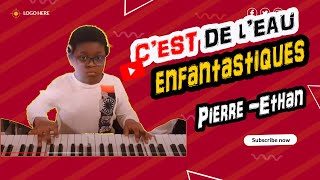 Video thumbnail of "C'est de l'eau - les enfantastiques au piano"