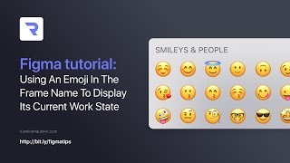 Figma Quick Tips: Using An Emoji In The Frame Name To Display Its Current Work State