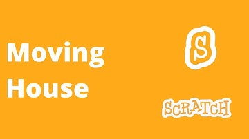 14# Moving House | Scratch Coding Practices & challenging Tasks