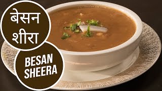 How to make authentic Besan Ka Sheera recipe at home easily