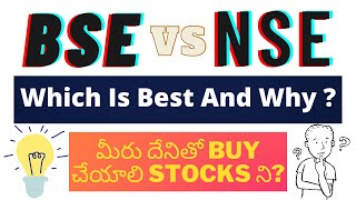 Difference Between BSE And NSE In Telugu || Which is Best To Buy Stocks BSE Or NSE In Telugu || #NSE