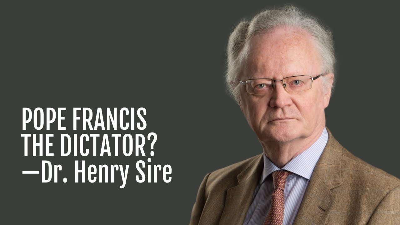 93 Pope Francis The Dictator Dr Henry Sire Youtube