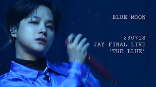 230718 김진환_BLUE MOON JAY FINAL LIVE 'THE BLUE' by summer for JINHWAN 400 views 8 months ago 2 minutes, 47 seconds