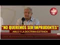 "NO QUEREMOS SER IMPRUDENTES": AMLO Y LA DOCTRINA ESTRADA