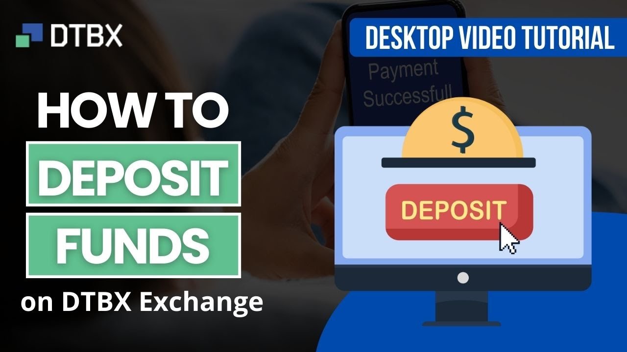 How To Deposit Fund In Tihtly How To Deposit Funds on DTBX Exchange | Tutorial Video | DTBX