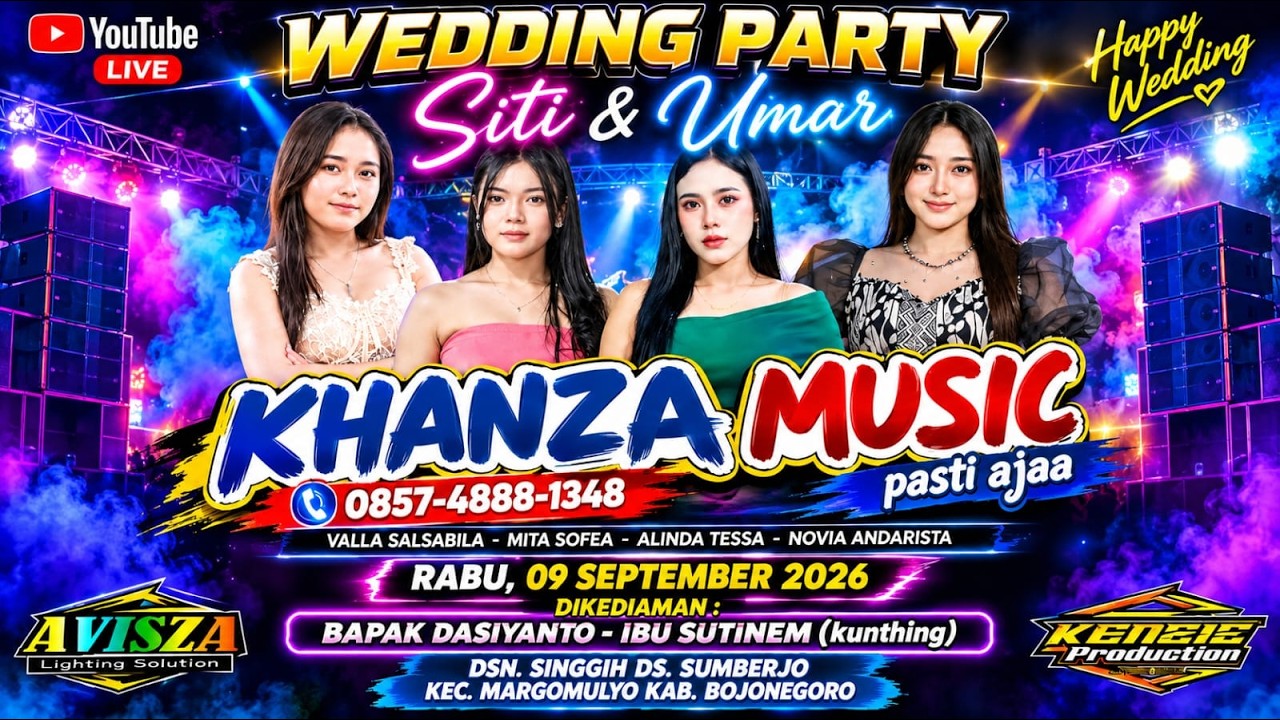 🔴 Live Streaming KHANZA MUSIC || MARIA & UMAR || Singgih, 09 September 2026