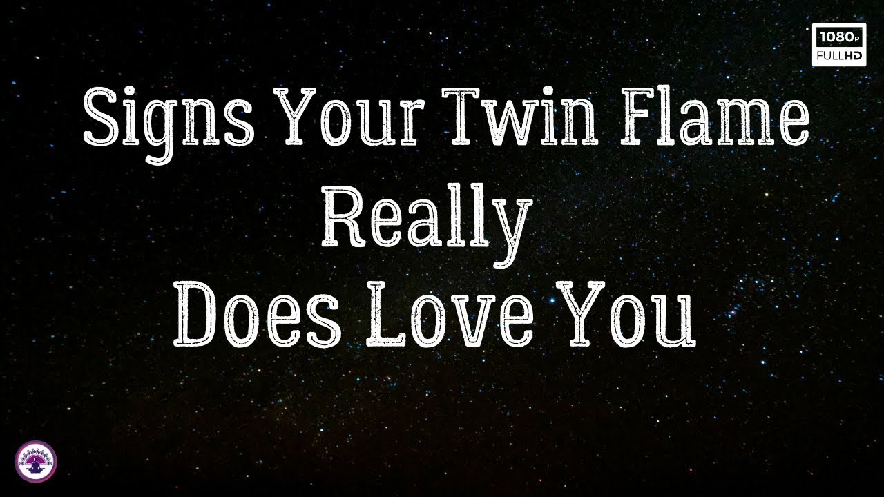 Signs Your Twin Flame Really Does Love You | AWAKENING PEOPLE - YouTube