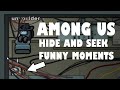 Among Us Hide and Seek Funny Moments