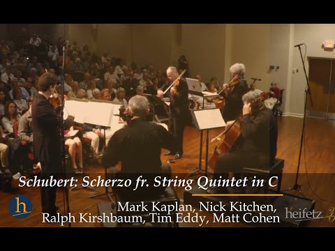 Heifetz 2017: Schubert | Scherzo from String Quintet in C,  D. 956