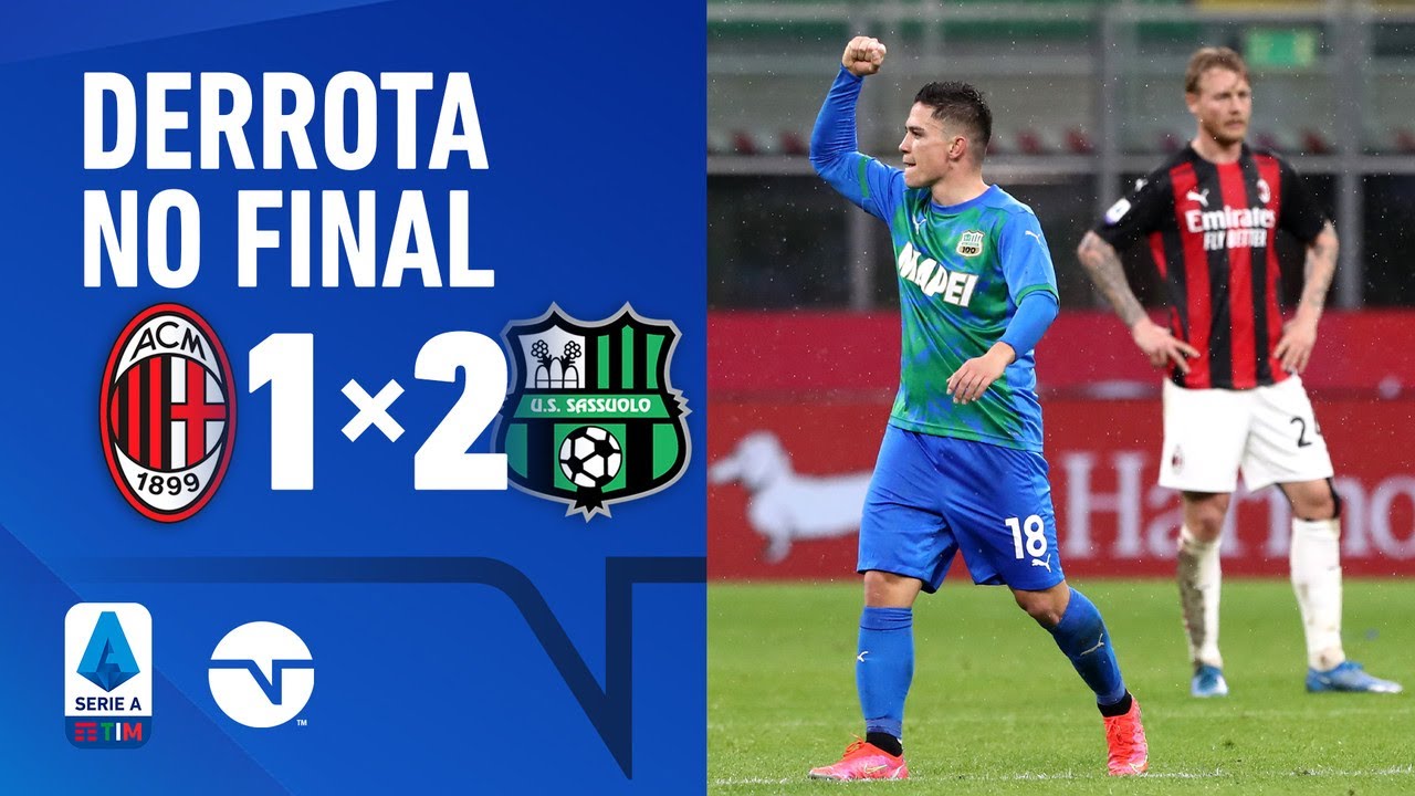 MAIS LONGE DO TÍTULO! MILAN 1 X 2 SASSUOLO – MELHORES MOMENTOS