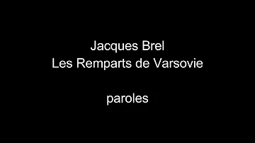 Jacques Brel-Les remparts de Varsovie-paroles