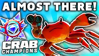 I'm almost DIAMOND in Crab Champions...