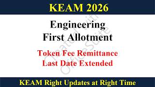 KEAM 2026: Token Fee Payment Deadline Extended