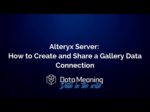 How to Create and Share a Gallery Data Connection in Alteryx Designer