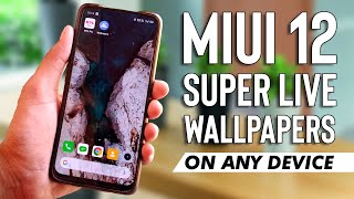 Install MIUI 12 Super Live Wallpapers for Any Android Device - NO ROOT screenshot 5
