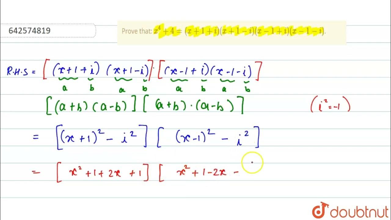 Prove that x^4 + 4 = (x+1+i) (x + 1 -i) (x -1+i) (x - 1-i) - YouTube