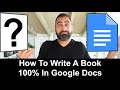 How To Write A Book 100% In Google Docs (Yes, Including The Cover)!