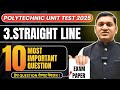 Straight Line मध्ये येणारे Top 10 Questions | परीक्षेत हमखास विचारले जाणारे!@devidasdanekar1965 
