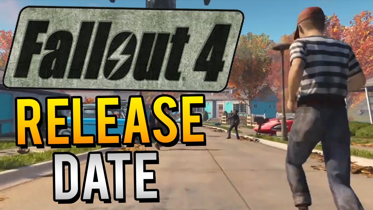 FALLOUT 4 RELEASE DATE OFFICIALLY LEAKED!! - YouTube