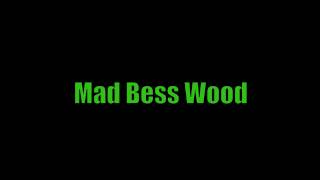 Grotmx - Mad Bess Wood