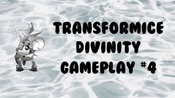 Transformice Divinity Gameplay #4 ft. Stablio