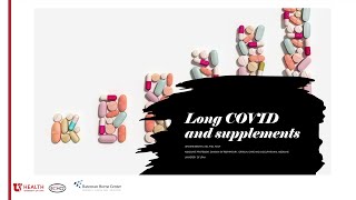 Long COVID & PostViral Syndrome ECHO: Long COVID and Supplements