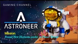 Astroneer Mission : Found New Horizons Probe by Gaming Channels 8 views 3 months ago 2 minutes, 18 seconds