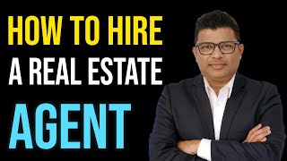 3 Questions to Ask before Hiring a Real Estate Agent