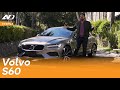 Volvo S60 - El balance del lujo sueco