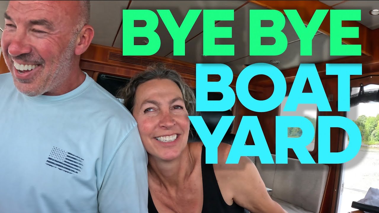 Leaving the Boatyard, Nearly Running Aground & Kereoke on our Nordhavn 55