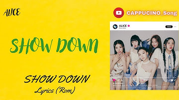 ALICE - SHOW DOWN (Lyrics) 가사