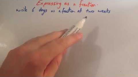 Expressing one quantity as a fraction of another