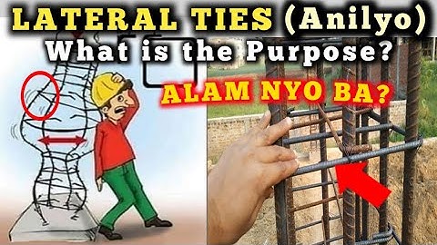 LATERAL TIES (Anilyo) What is the Real Purpose in Column Rebars.Gamit ng Anilyo sa Kongkretong poste