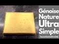 Recette de la gnoise nature ultra simple tous en cuisine avec seb