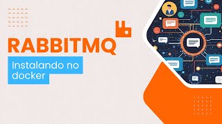 Rabbitmq Com Docker Guia Rápido E Prático