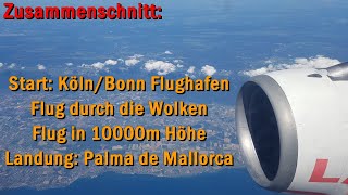 Start: Köln/Bonn Flughafen ✈ | Landung: Palma de Mallorca 🏝 (Zusammenschnitt / RyanAir / Lauda)