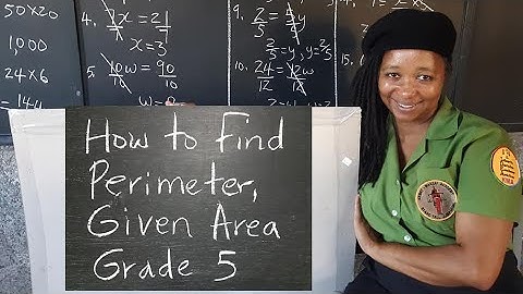 PEP Maths : Perimeter: How to Find Perimeter,  Given Area. Grade 5 Mathematics. Primary Exit Profile