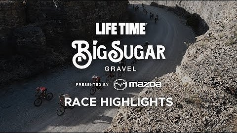 2023 Life Time Big Sugar Gravel presented by Mazda | RACE HIGHLIGHTS | 10/21/2023