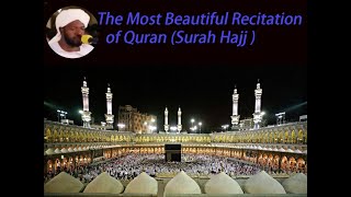 Surah Al-Hajj (Part 1) || Heart Touching Quran Recitation by Sheikh Noreen Muhammad  || Islam centre