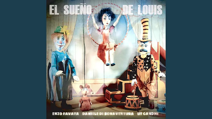 El sueo de Louis (feat. Daniele Di Bonaventura & U.T. Gandhi)